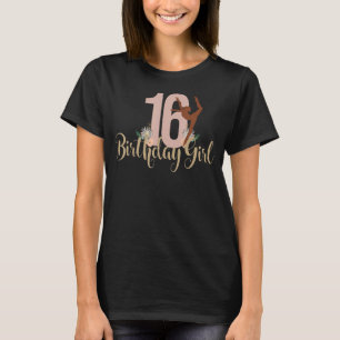 16th Birthday Girl Dance or Gymnastics Boho Sweet T-Shirt