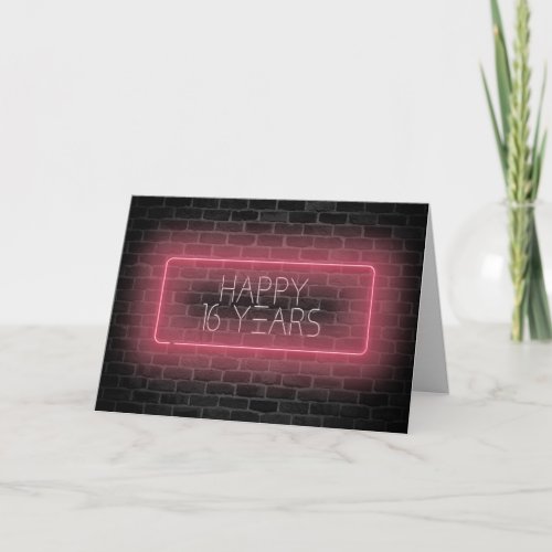 16th birthday neon sign on brick card