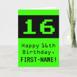 [ Thumbnail: 16th Birthday: Nerdy / Geeky Style "16" and Name Card ]