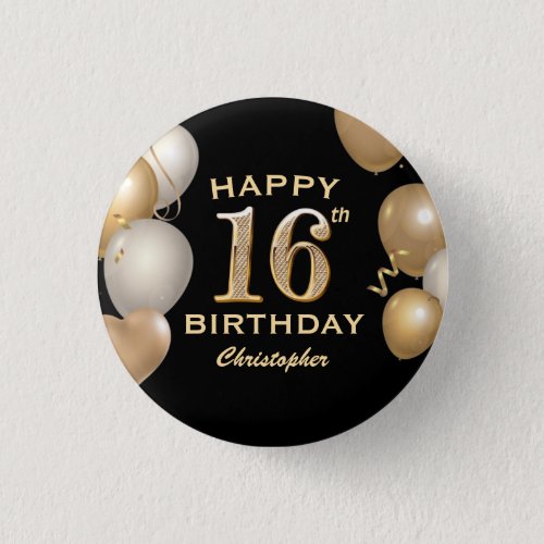 16th Birthday Party Black and Gold Balloons Button