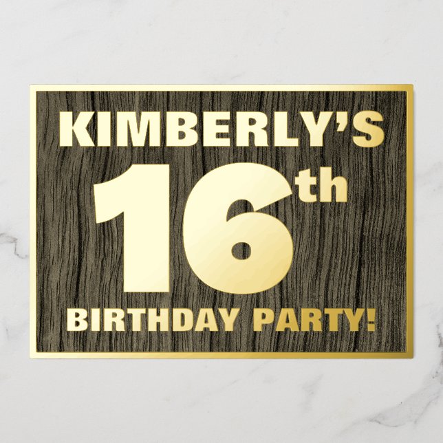 16th Birthday Party: Bold, Faux Wood Grain Pattern Foil Invitation (Front)