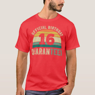 16th Birthday Quaranteen Gift T-Shirt
