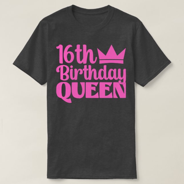 16th birthday queen T-Shirt (Design Front)