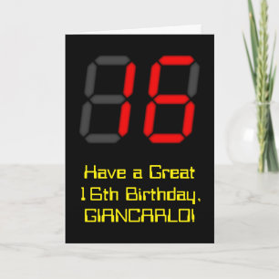 16th Birthday: Red Digital Clock Style "16" + Name Card