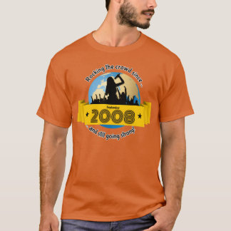 16th birthday Rocking the crowd since 092008 frien T-Shirt