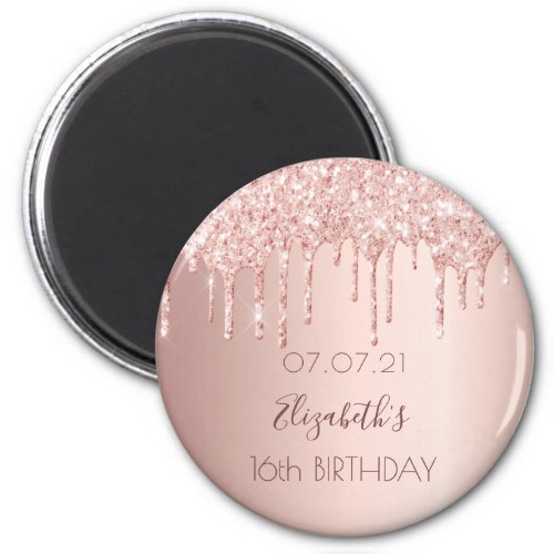 16th birthday rose gold glitter drips glam magnet