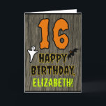 16th Birthday: Spooky Halloween Theme, Custom Name Card<br><div class="desc">The front of this scary and spooky Halloween birthday themed greeting card design features a large number "16". It also features the message "HAPPY BIRTHDAY, ", plus an editable name. There are also depictions of a ghost and a bat on the front. The inside features a personalized birthday greeting message,...</div>