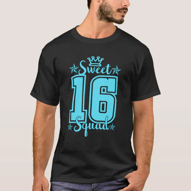16th Birthday T Shirt Sweet 16 Squad Zazzle