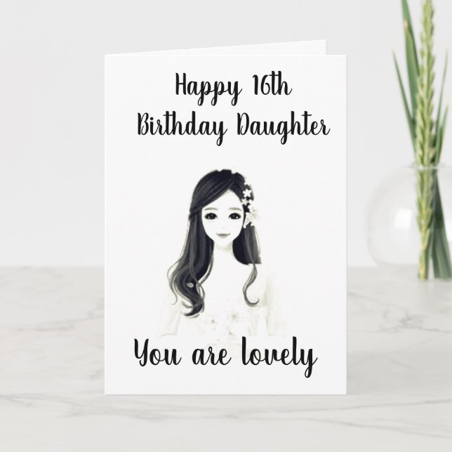 ****16th BIRTHDAY**** TO OUR "LOVELY DAUGHTER"** Card (Front)