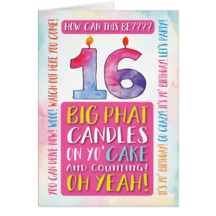 16th Birthday You Can Drive Now WOO Time to Party! Cards