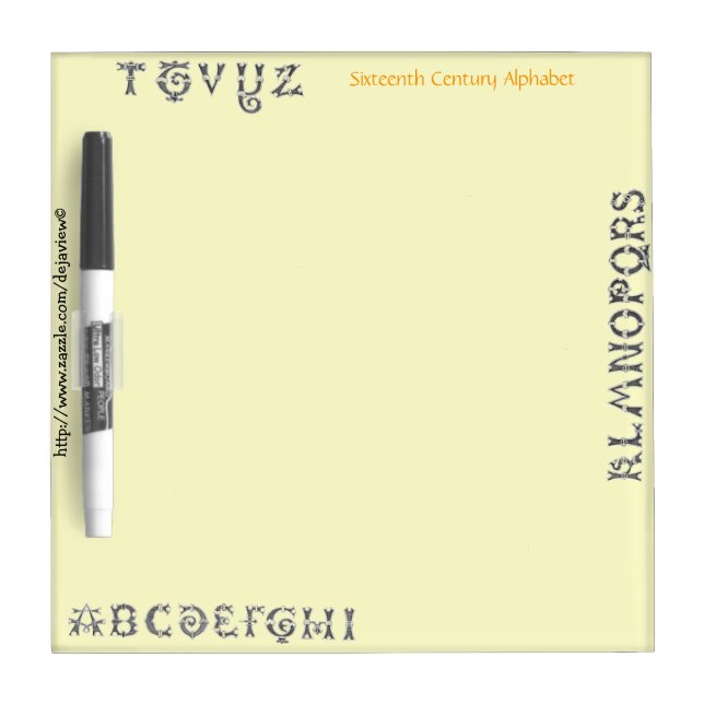 "16th Century Alphabet" Dry-Erase Board (Front)