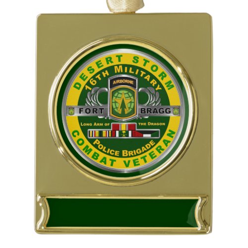16th Military Police Brigade Desert Storm Veteran  Gold Plated Banner Ornament