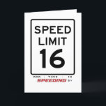 16th Speed Limit Birthday Card<br><div class="desc">This playful birthday card is perfect for celebrating a 16th birthday, featuring a 16 mph speed limit sign on the front to humorously highlight how quickly time is passing. The bold message "Wow, Time Is Speeding By!" adds a lighthearted touch, making it ideal for marking this special milestone with a...</div>