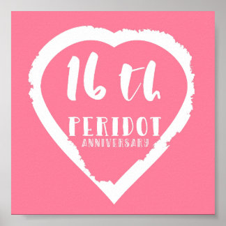 16th Wedding anniversary traditional peridot Poster