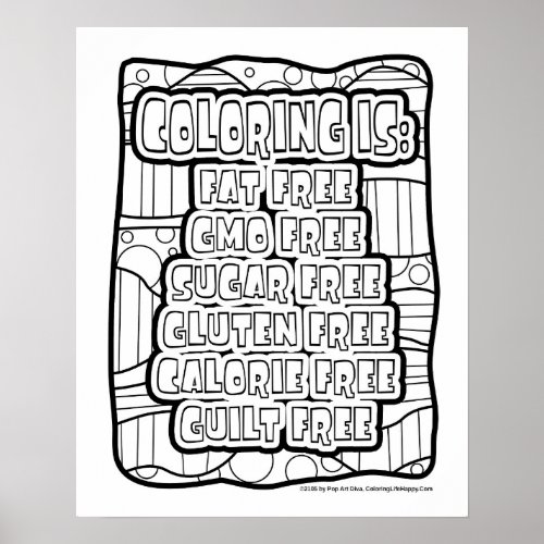 16x20 POSTER you can color COLORING IS GUILT FREE