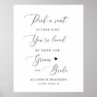 Pick A Seat Not A Side Wedding Sign - Custom Size