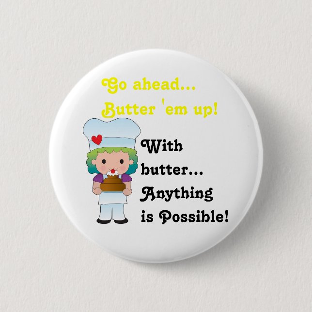 17128_MDJPG_0GW06820JV025483X, Go ahead... Butt... Pinback Button (Front)