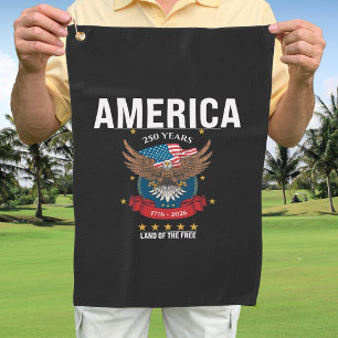 1776 2026   America 250 Years Eagle Patriotic Golf Towel