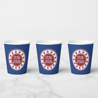 1776-2026 Patriotic Party Themed Paper Cups