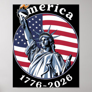 1776-2026 Statue Of Liberty America's 250th Souven Poster