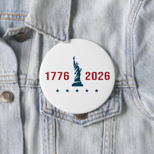 1776 2026 Statue of Liberty Patriotic American Button