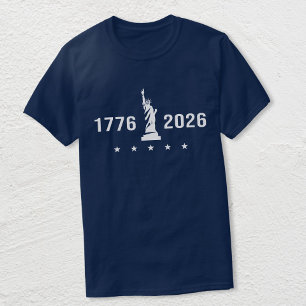 1776 2026   Statue of Liberty Patriotic USA 250th T-Shirt