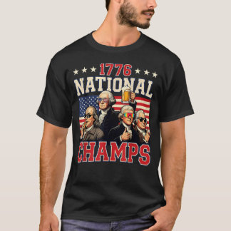 1776 National Champs Funny Patriotic America T-Shirt
