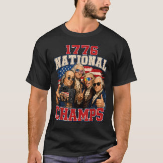 1776 National Champs Funny Patriotic America T-Shirt