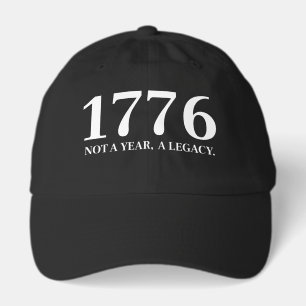1776 Not a Year, a Legacy Hat