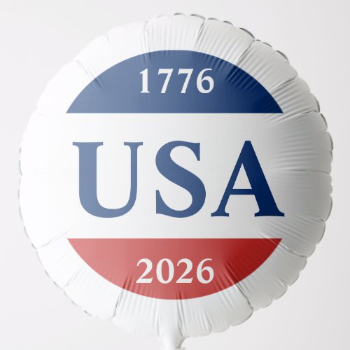 1776 USA 2026 Red White and Blue 250th Anniversary Balloon