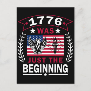 1776 was just the beginning american revolution holiday postcard