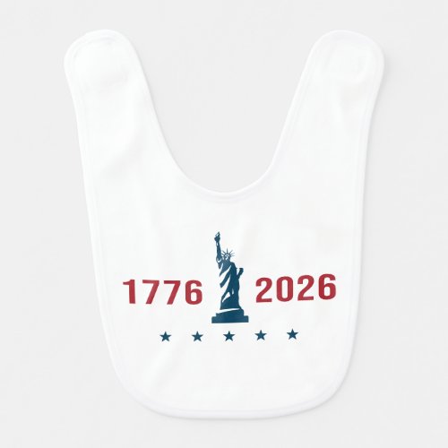 17776 2026 Statue of Liberty Patriotic Baby Bib