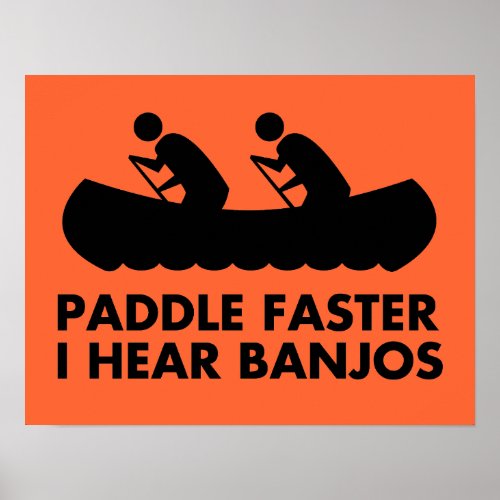 1795 Paddle Faster I Hear Banjos Poster