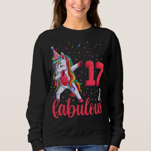 17 And Fabulous Birthday Outfit Birthday Girl Uni Sweatshirt
