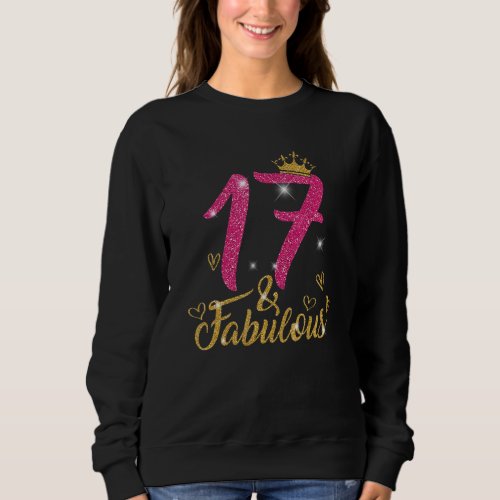 17  Fabulous 17 Year Old  17th Birthday Pink Crow Sweatshirt