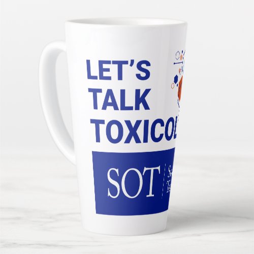 17 oz Late Mug_Lets Talk Toxicology Latte Mug