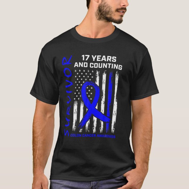 17 Year Cancer Survivor Colon Cancer Awareness Ame T-Shirt (Front)