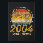 17 Year Old Bday 2004 Awesome Since 17th Birthday Faux Canvas Print<br><div class="desc">Birthday Design For anyone who's horoscope say difficult & Stubborn But totally worth.Wear it with pride at work,  school gym perfect to pair with shorts,  leggings or jeans for a casual yet trendy Look</div>