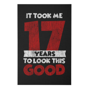 17 Year Old Bday Took Me Look Good 17th Birthday Faux Canvas Print