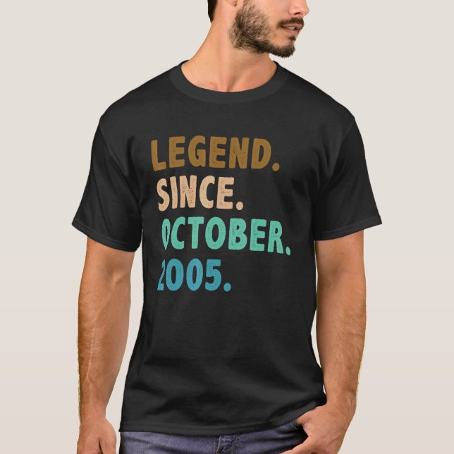 17 Year Old  Legend Since October 2005 17th Birthd T-Shirt (Front)