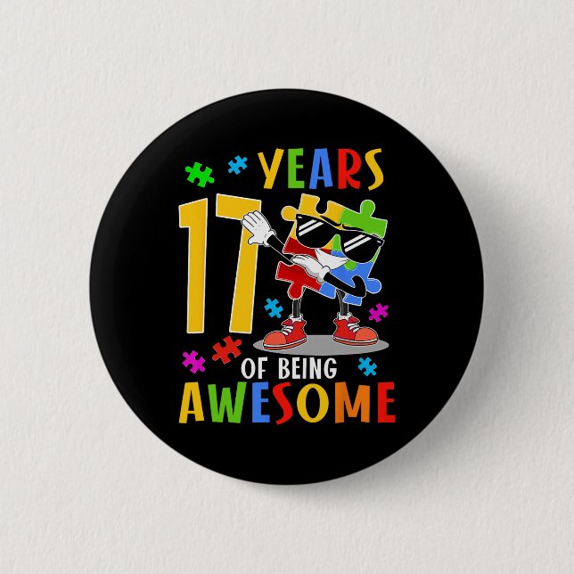 17 Years Of Being Awesome Birthday Dabbing Autism  Button (Front)
