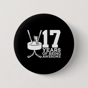 17 YEARS OF BEING AWESOME ICE HOCKEY 17TH BIRTHDAY BUTTON