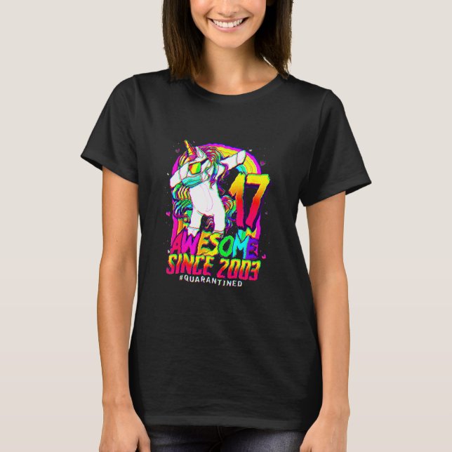 17 Years Old 17 In Quarantine Unicorn Dabbing 17th T-Shirt (Front)