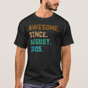 17 Years Old Awesome Since August 2005 17th Birth T-Shirt