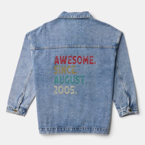 17 Years Old Bday  Vintage Awesome Since August 20 Denim Jacket