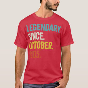 17 Years Old Legendary Since October 2005 17th Bir T-Shirt