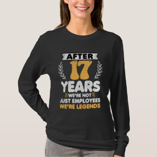 17 years work anniversary Funny 17 Year Service an T-Shirt