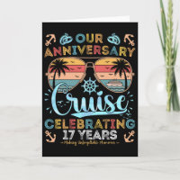 17th Anniversary Cruise Celebrating 17 Years Coupl