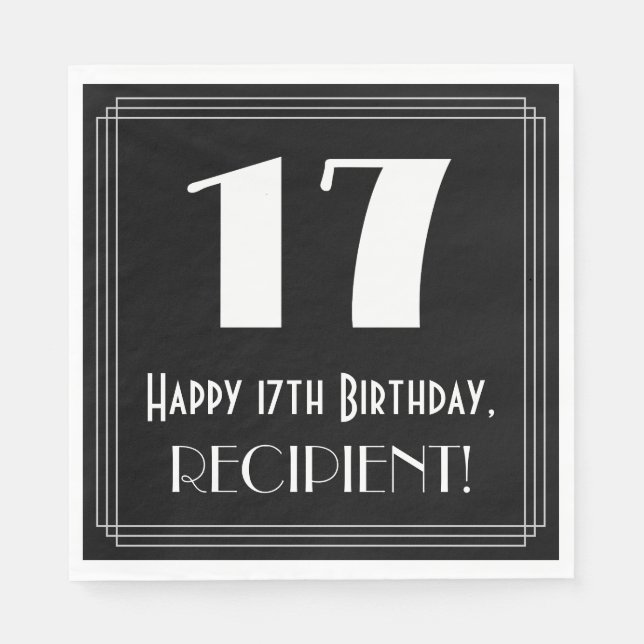 17th Birthday ~ Art Deco Inspired Look "17", Name Napkins (Front)
