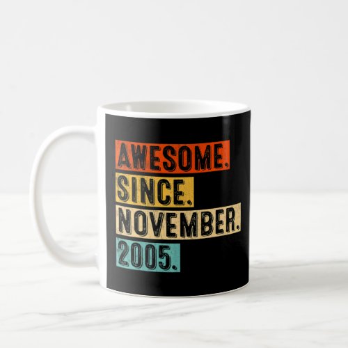 17th Birthday  Awesome Since November 2005 17 Year Coffee Mug